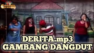 GAMBANG DANGDUT - DERITA