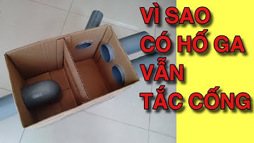 CÁCH LÀM HỐ GA CHUẨN - BỂ TÁCH MỠ SMART THAY CHO HỐ GA | Dang Thanh Huan