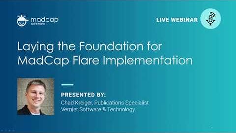 Laying the Foundation for MadCap Flare Implementation