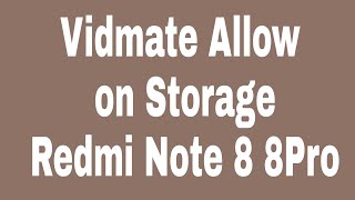 How to Vidmate Allow on Storage Redmi Note 8 8Pro screenshot 5