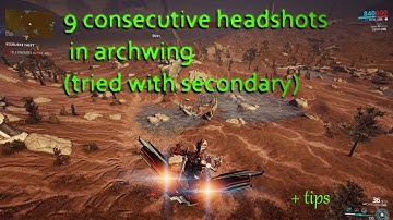 9 consecutive headshots in archwing not getting hit  solo + tips