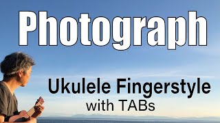 Ukulele Time: Photograph - Ed Sheeran - Key of C