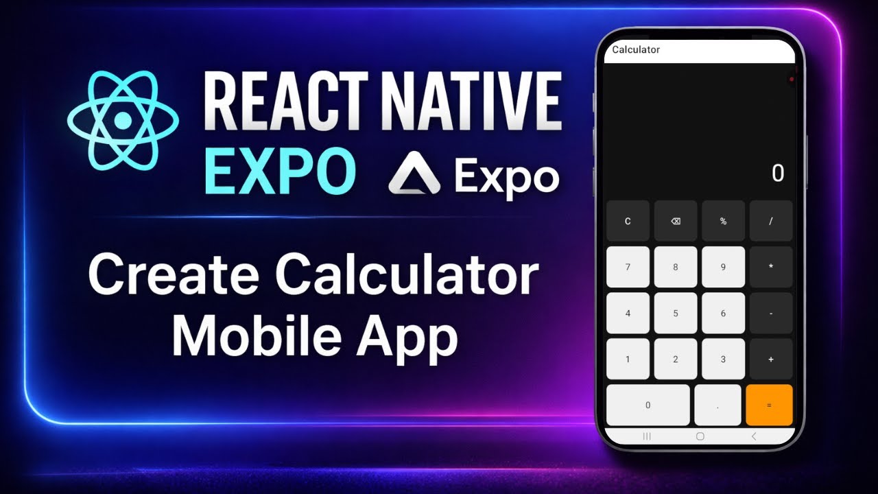 Build Calculator App using React Native Expo | Expo React Native ...