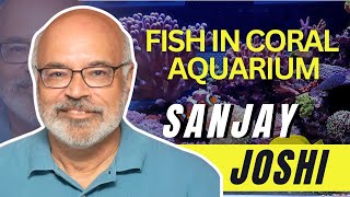 Tips & Tricks Unknown for Reef Keeping  Sanjay Joshi