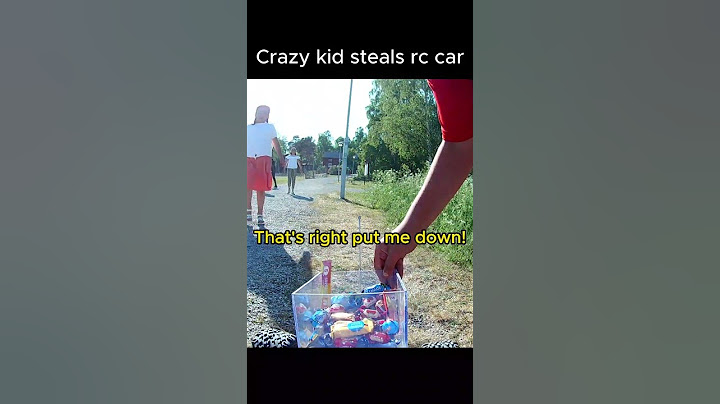 Crazy kid Steals RC Car
