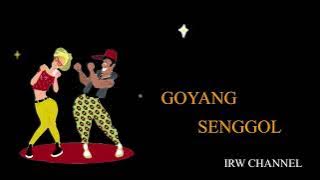 Goyang Senggol ( Lirik )