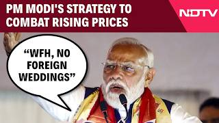 PM Narendra Modi Speech | WFH, No Foreign Weddings: PM Modi's Strategy To Combat Rising Prices screenshot 1