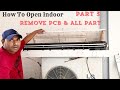 How To Open Split Ac Indoor Units And Remove PCB All Spare Part || Ac Repairing Video In Urdu/Hindi