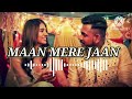 Maan meri jaantu maan meri jaanmaan meri jaan kingmaan meri jaan lyricsnew bollywood song