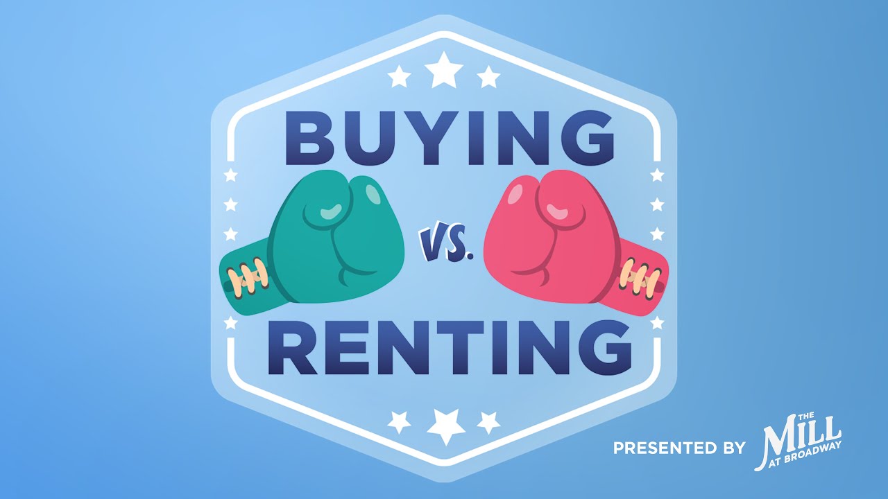 The Mill at Broadway | Buy vs Rent