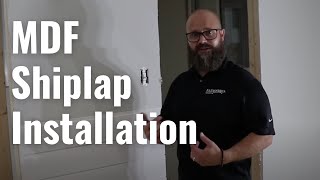 MDF Shiplap Installation Video
