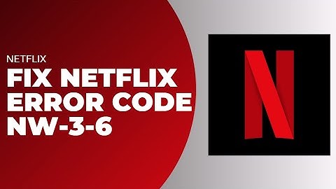 How To Fix Netflix Error Code Nw-3-6 !! Netflix Error NW-3-6 !! Netflix Error