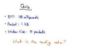 11   Window Based Congestion Control Quiz