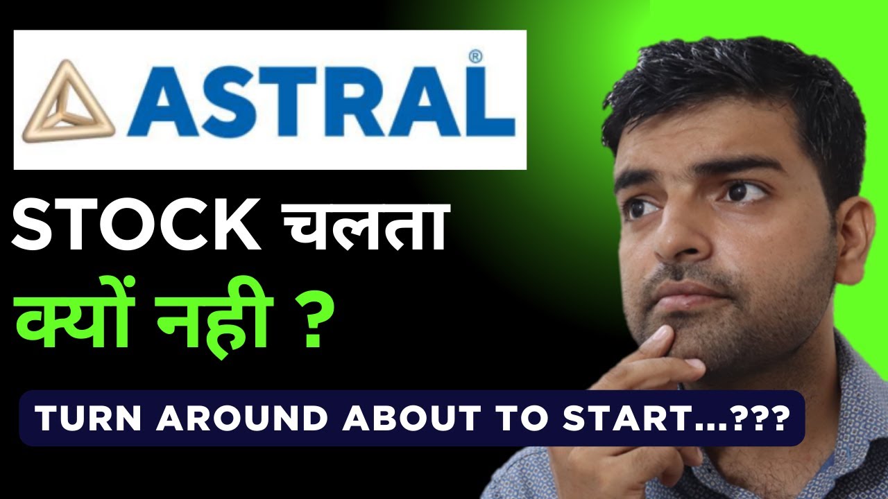 Why Astral Stock is Struggling | SEBI Registered Research Analyst | Investaru