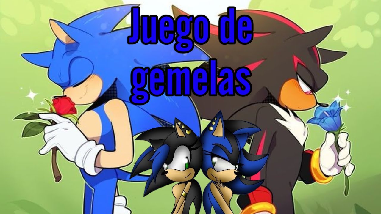 Juego de Gemelas-Sonadow (Sasha y Sonic conocen a Amy)