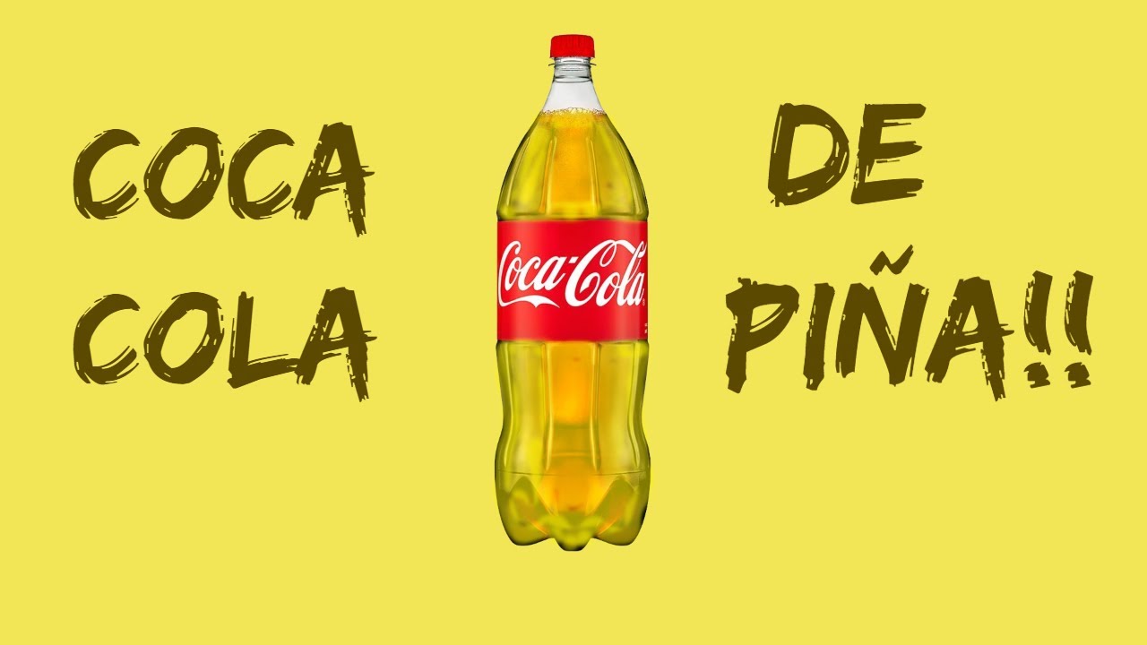 COCACOLA DE PIÑA - YouTube