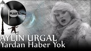 Aylin Urgal - Yardan Haber Yok (Kaliteli Kayıt) Resimi