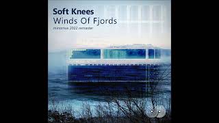 Soft Knees - Winds Of Fjords (minomus 2022 remaster) - roblox soundtrack screenshot 2