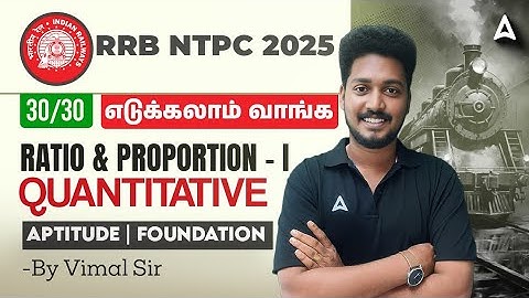 RRB NTPC Maths Classes 2025 in Tamil | Ratio and Proportion | NTPC Aptitude Questions By Vimal Sir