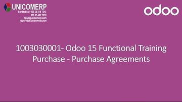 1003030001- Odoo 15 Functional Training - Purchase - Purchase Agreements
