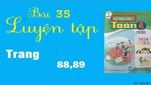 Toán lớp 4 trang 89 sách giáo khoa năm 2024