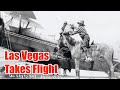 Las Vegas Historical Moments: 1920&#39;s