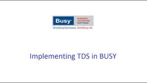 22- TDS IN BUSY SOFTWARE