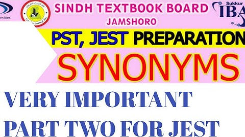 MOST IMPORTANT SYNONYMS PART 02 | FOR PST AND JEST Test Preparation | English SYNONYMS IN SINDHI