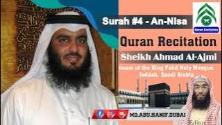 #4   An Nisa  Surah = Quran Recitation = Sheikh Ahmad Al Ajmi