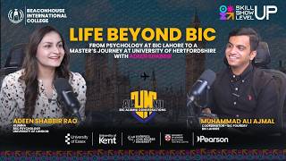 Life Beyond BIC | Adeen Shabbir Shares Her Psychology Journey Life Beyond BIC | Adeen Shabbir Shares Her Psychology Journey