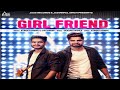 Girl friend punjabi folk band  jatinder dhiman  mantaaz gill  punjabi songs 2017