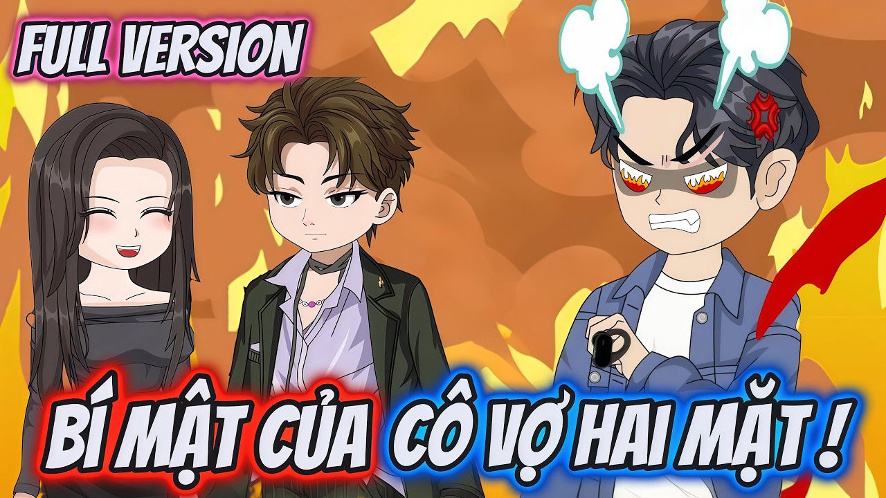 Full Version | Bí Mật Của Cô Vợ Hai Mặt | Dii Vietsub