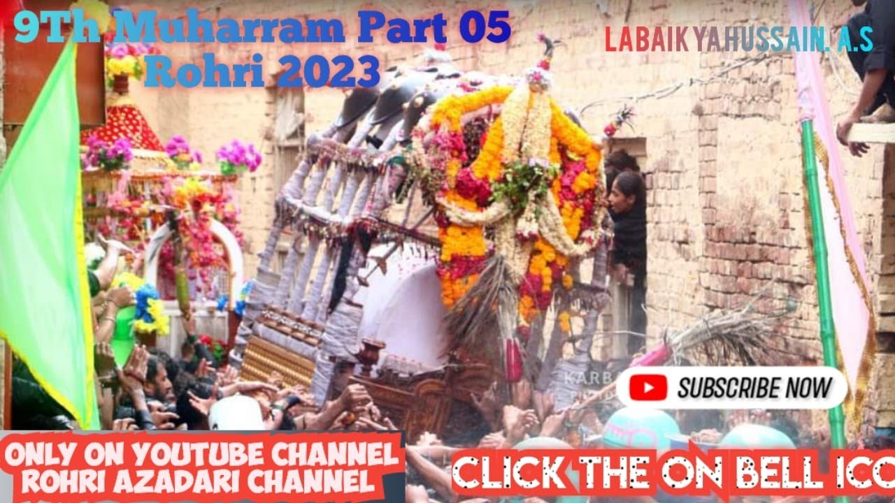 9th Muharram Rohri karbala 8-aug-2022-23 part 05 Rohri Azadari Channel ...