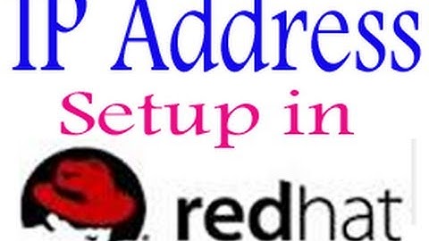 IP Address Setup in Redhat
