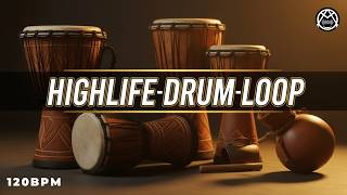 Highlife Drum Loop || 120bpm #highlife #ariaria