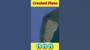 Crashed Aeroplane Found On Google Map #shorts #viral #youtubeshorts