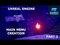UE - Unreal Engine - Main Menu Creation (Video2)