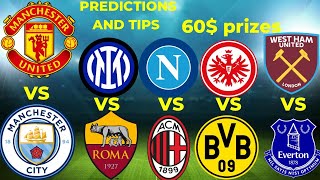 MAN UTD VS MAN CITY / INTER VS ROMA / NAPOLI VS MILAN / EINTRACHT VS DORTMUND / WEST HAM VS EVERTON