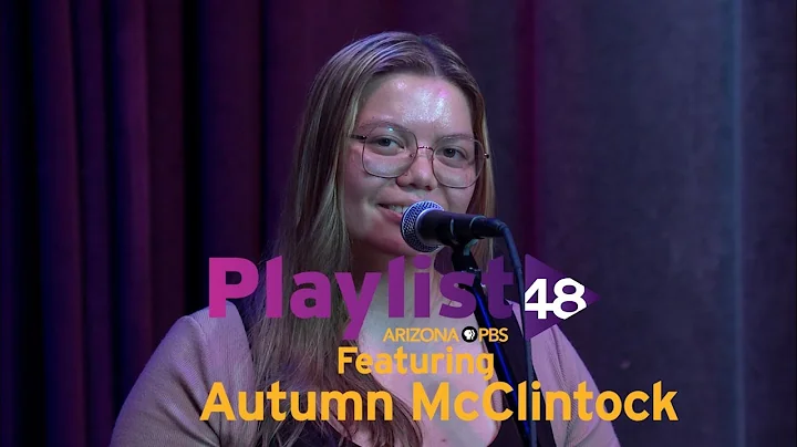 Autum McClintock on Playlist 48