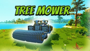 Scrap Mechanic Survival Tree Mower