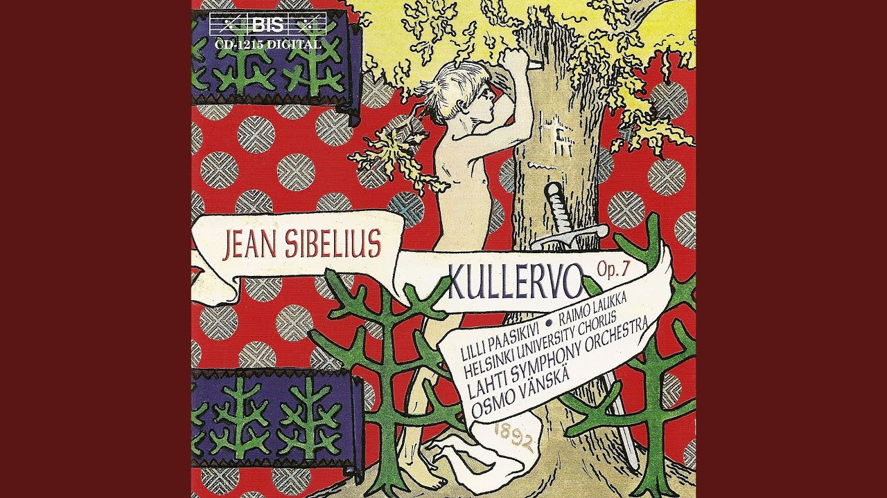 Kullervo, Op. 7: I. Introduction. Allegro moderato
