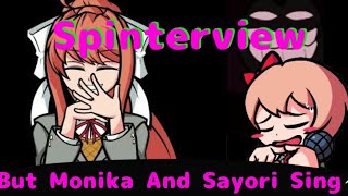 Fnfspinterview But Monika And Sayori Singsmidi