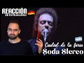Reacción de Extranjero a Soda Stereo - En La Ciudad De La Furia | Reaction