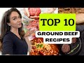 TOP 10 GROUND BEEF RECIPES ( KETO & BUDGET FRIENDLY ) image