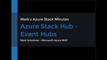Azure Stack Hub - Event Hubs (Installation)