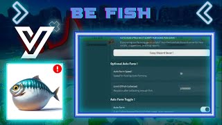 BEST Script Be Fish | Auto Farm Faster   Anti AFK  MANY FEATURE| PASTEBIN