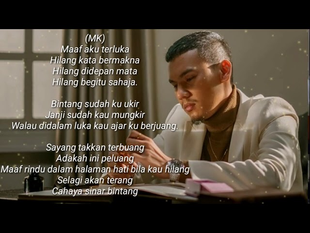 PART MK - PELUANG KEDUA | FT. NABILA RAZALI (LYRICS VIDEO) class=