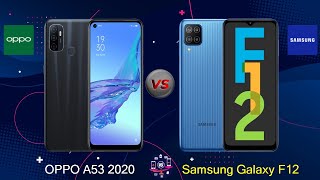 OPPO A53 2020 Vs Samsung Galaxy F12 - Full Comparison [Full Specifications]