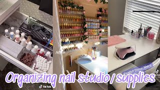 ✨Organizing nail studios/supplies compilation ||