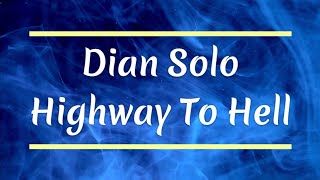 Dian Solo - Highway To Hell (lyrics) Resimi